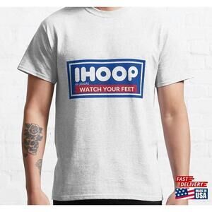 Ihoop Watch Your Feet Classic Tshirt Unisex
